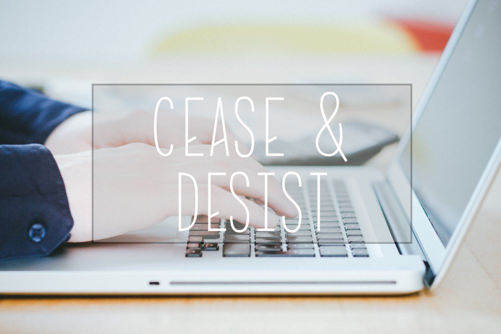 I've Received a Cease and Desist Letter, What Should I Do? | Mark